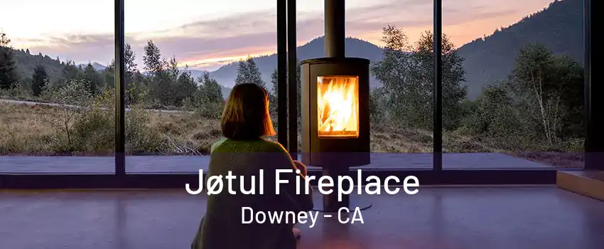 Jøtul Fireplace Downey - CA