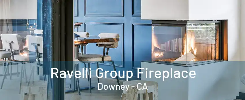 Ravelli Group Fireplace Downey - CA